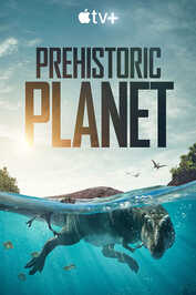A+ - Prehistoric Planet (2022)