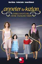 IR - Anneler Ile Kizlari مادران و دختران (SUB) (2011)