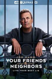 4K-DE - Your Friends & Neighbors (2025) (US)