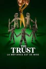 FR - The Trust : La méfiance est de mise