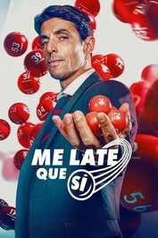 AR - Me late que sí (2025) (MX)