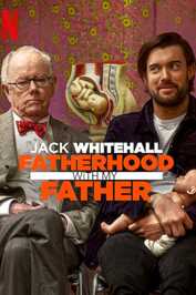 FR - Jack Whitehall: Fatherhood with My Father (2024)