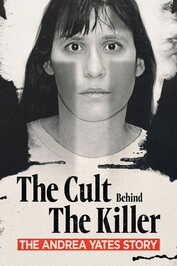 AL - The Cult Behind the Killer: The Andrea Yates Story (2026)