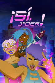 ES - ¡Sí, j*der! Una serie con la que todos nos identificamos (2025)