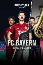 DE - FC Bayern: Behind the Legend