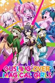 EN - Gushing Over Magical Girls (2024) (JP)