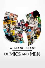 DE - Wu-Tang Clan: Of Mics and Men (2019) (US)