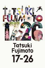 EN - Tatsuki Fujimoto 17-26 (2025) (JP)