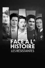FR - Face à l'histoire : les Résistantes (2025)