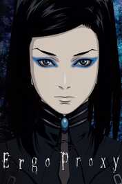 DE - Ergo Proxy (2006)