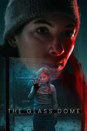 EX - The Glass Dome (2025)