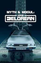 DE - Mythos und Mogul: John DeLorean