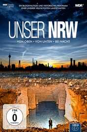 DE - Unser NRW: NRW von oben von unten und bei Nacht