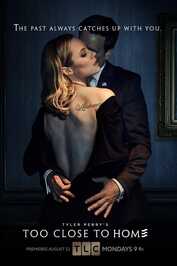 EN - Tyler Perry's Too Close To Home (2016)