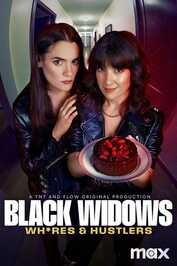 [SE] Black Widows: Wh*res and Hustlers (Viudas negras: P*tas y chorras)