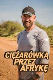 PL - CIĘŻARÓWKĄ PRZEZ AFRYKĘ