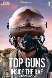 EN - Top Guns: Inside The RAF (2023) (GB)