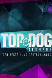 DE - Top Dog Germany: Der beste Hund Deutschlands (2021) (DE)