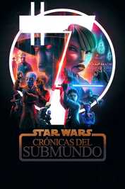 ES - Star Wars: Crónicas del submundo (2025)