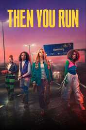EX - Then You Run (2023)