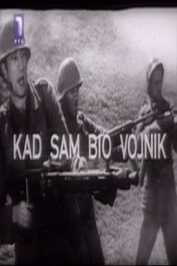 EX - Kad Sam Bio Vojnik (1970)