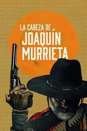 ES - La cabeza de Joaquín Murrieta (2023)